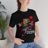 I'm Creepin' Unisex Jersey Short Sleeve Tee